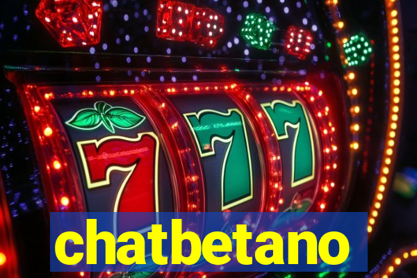 chatbetano