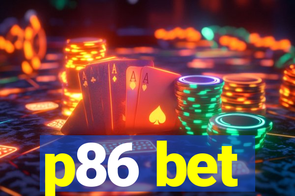 p86 bet