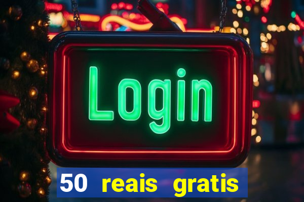 50 reais gratis para apostar