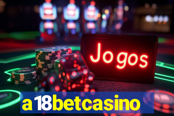 a18betcasino