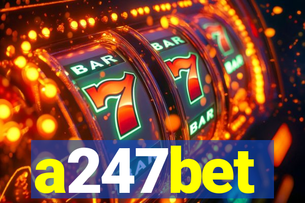 a247bet