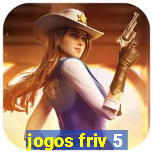 jogos friv 5