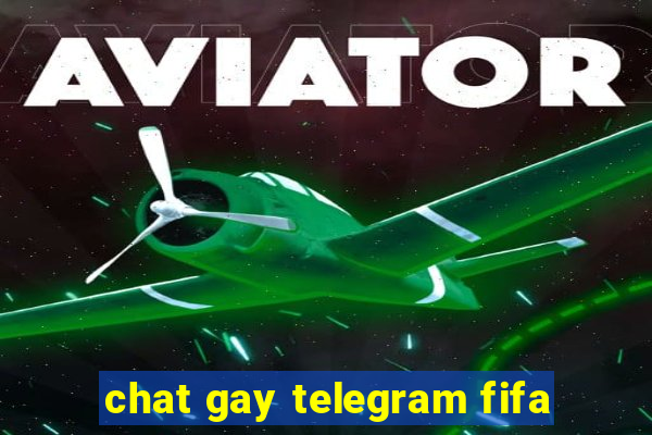 chat gay telegram fifa