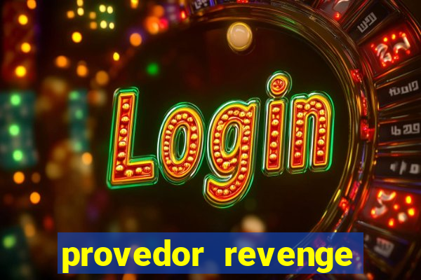 provedor revenge slots demo