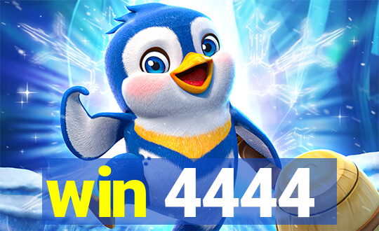 win 4444