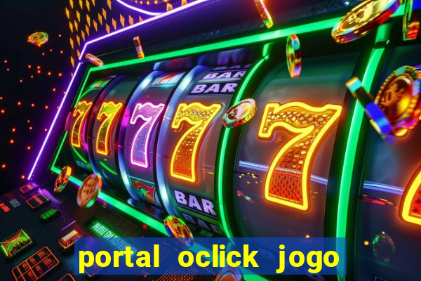 portal oclick jogo do bicho