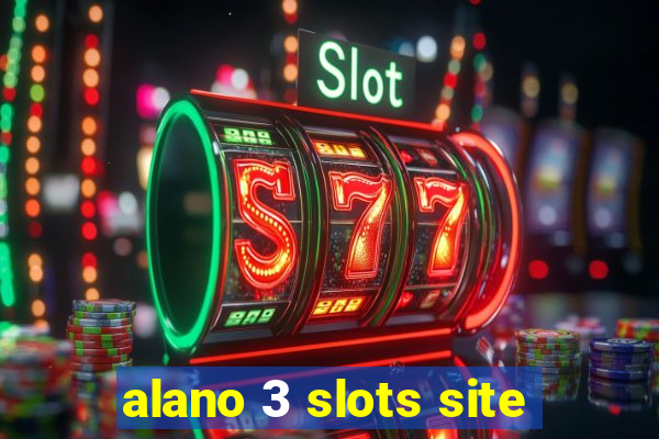 alano 3 slots site