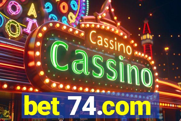 bet 74.com