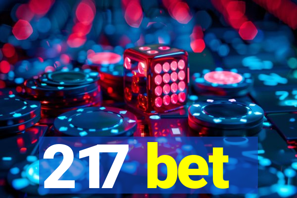 217 bet