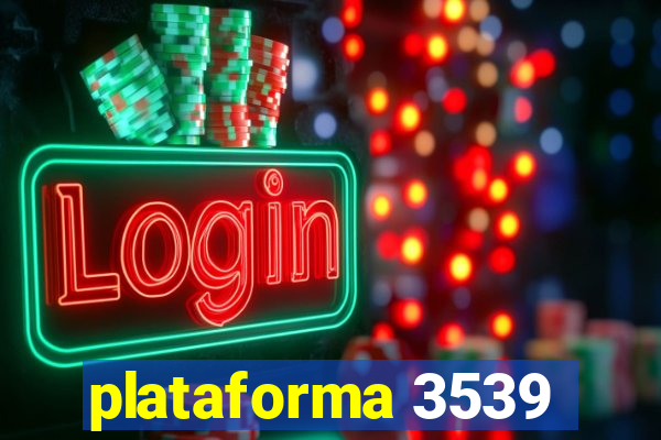 plataforma 3539