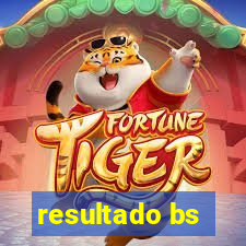 resultado bs