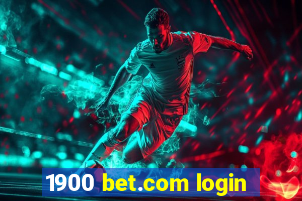 1900 bet.com login