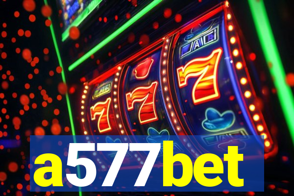 a577bet