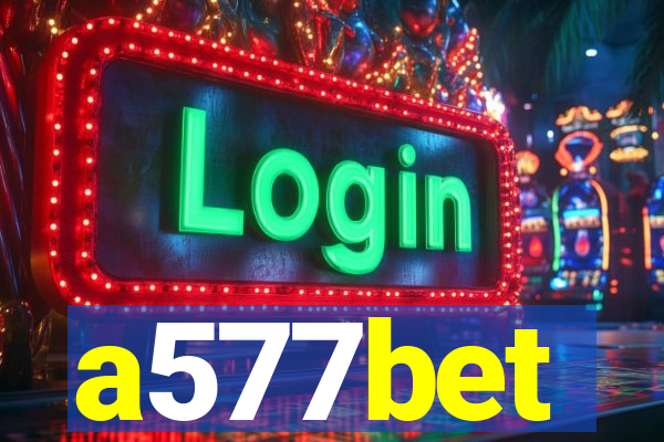 a577bet