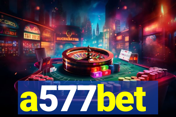 a577bet