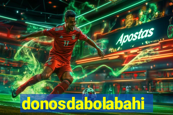 donosdabolabahia