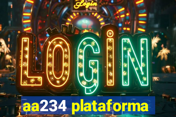 aa234 plataforma