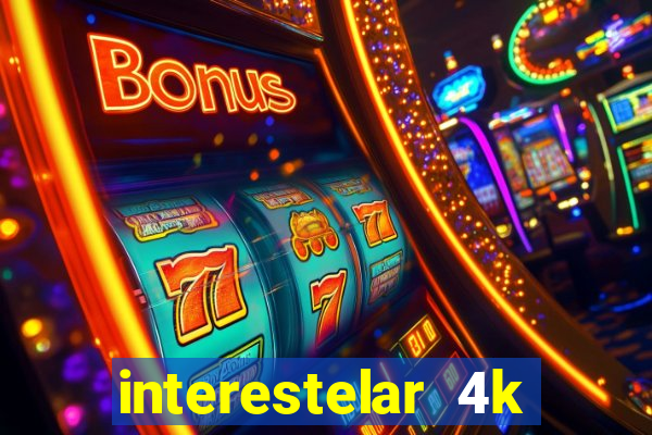 interestelar 4k dublado torrent