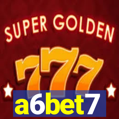 a6bet7