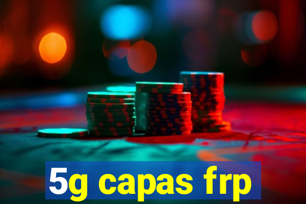 5g capas frp