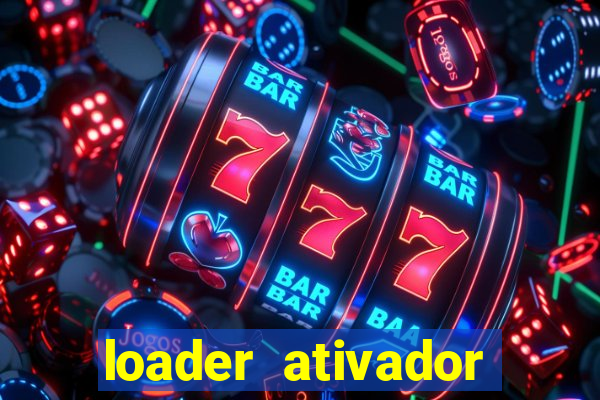 loader ativador windows 7