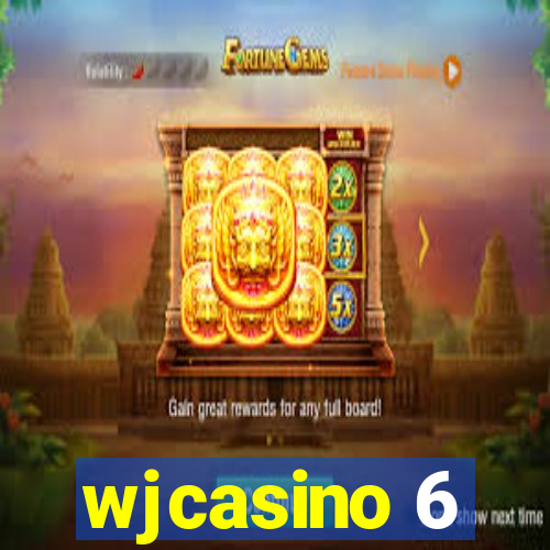 wjcasino 6