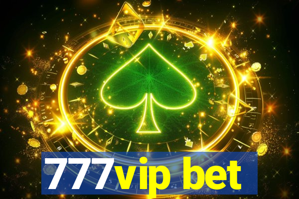 777vip bet