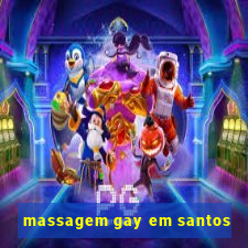 massagem gay em santos