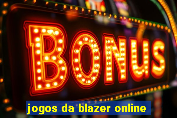 jogos da blazer online