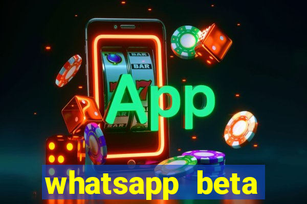 whatsapp beta 3.3.10 instalar