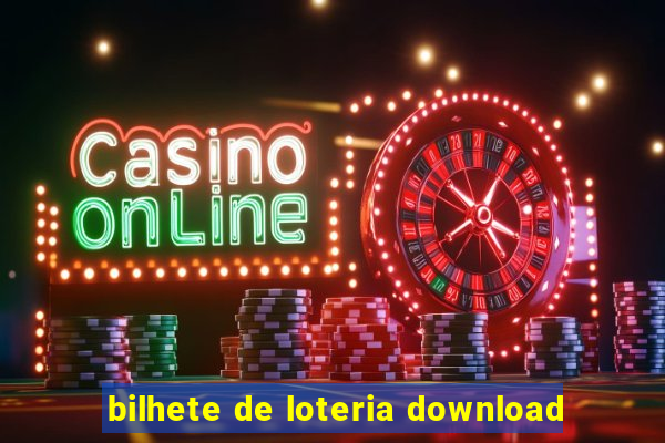 bilhete de loteria download