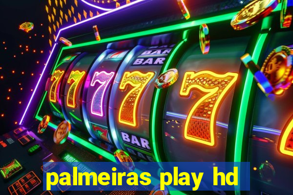 palmeiras play hd