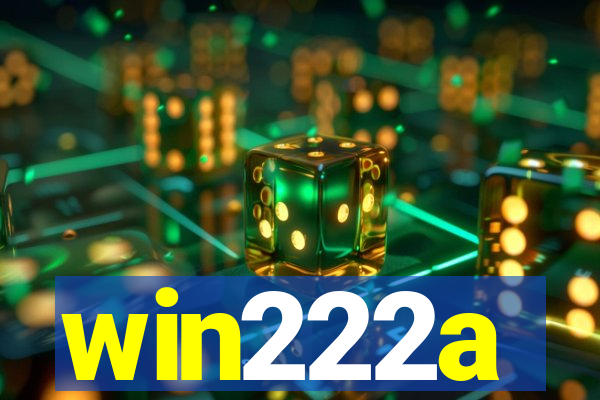 win222a