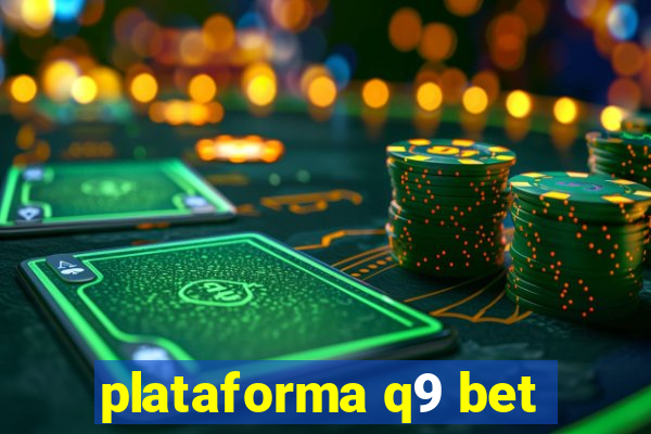 plataforma q9 bet