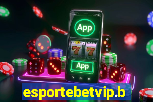 esportebetvip.bet