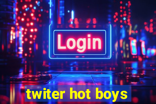 twiter hot boys