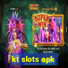 kt slots apk