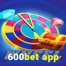 600bet app