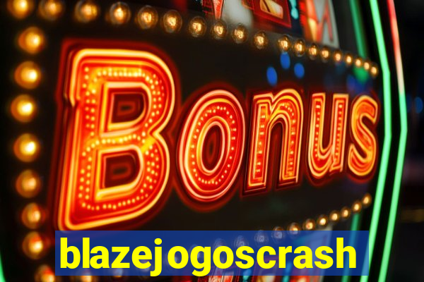 blazejogoscrash