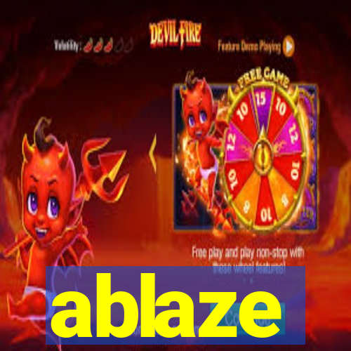 ablaze