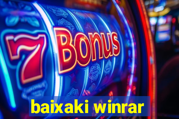 baixaki winrar