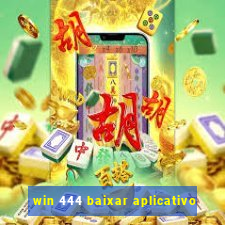 win 444 baixar aplicativo