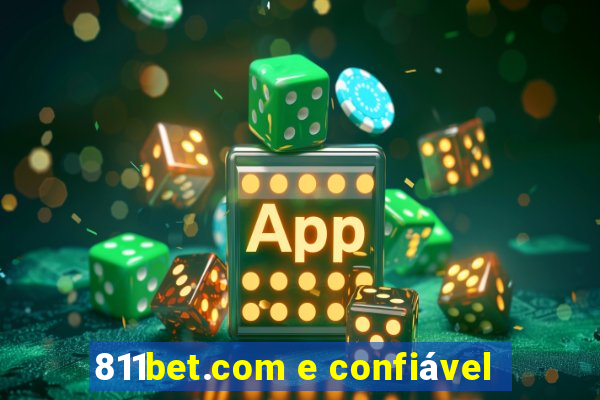 811bet.com e confiável