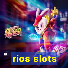 rios slots