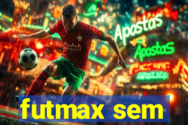 futmax sem