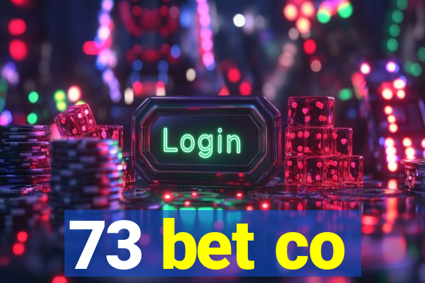 73 bet co