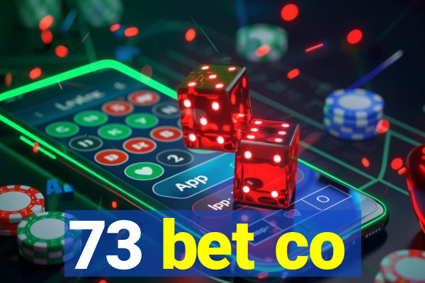 73 bet co