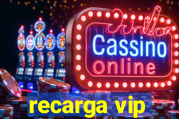 recarga vip