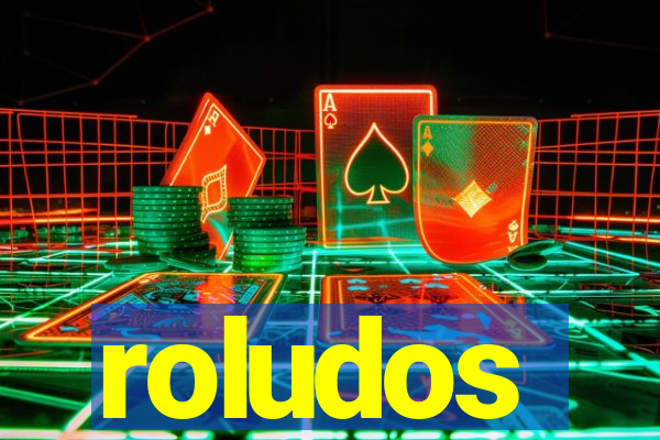 roludos