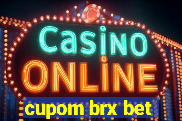 cupom brx bet